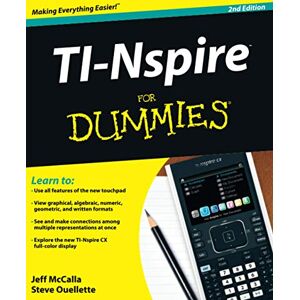 McCalla, Jeff TI-Nspire For Dummies, 2nd Edition McCalla, Jeff TI-Nspire For Dummies, 2nd Edition