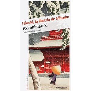 Shimazaki, Aki Hôzuki, la librería de Mitsuko Shimazaki, Aki Hôzuki, la librería de Mitsuko