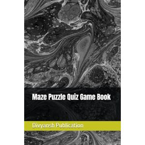 Publication, Divyansh Maze Puzzle Quiz Game Book Publication, Divyansh Maze Puzzle Quiz Game Book