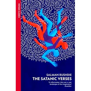 Rushdie, Salman The Satanic Verses Rushdie, Salman The Satanic Verses