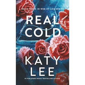 Lee Real Cold: Heart-pounding Christian Romantic Suspense (Web of Lies) Lee Real Cold: Heart-pounding Christian Romantic Suspense (Web of Lies)