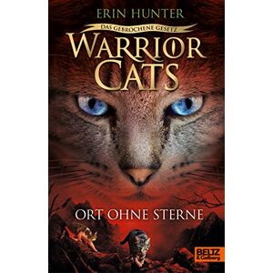 Hunter, Erin Warrior Cats Das gebrochene Gesetz. Ort ohne Sterne: Staffel VII, Band 5 Hunter, Erin Warrior Cats Das gebrochene Gesetz. Ort ohne Sterne: Staffel VII, Band 5