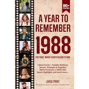 Zones, Wisdom A Year To Remember 1988 History Book: A Nostalgic Tribute for the Radio Babies with Heartfelt Memories of 1988 – An Ideal Gift for Birthdays, Anniversaries, and Special Occasions Zones, Wisdom A Year To Remember 1988 History Book: A Nostalgic Tribute for the Radio Babies with Heartfelt Memories of 1988 – An Ideal Gift for Birthdays, Anniversaries, and Special Occasions