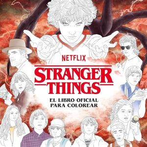 Netflix STRANGER THINGS. EL LIBRO OFICIAL PARA COLOREAR: El Libro Oficial Para Colorear/ the Official Coloring Book (Música, cine y series) Netflix STRANGER THINGS. EL LIBRO OFICIAL PARA COLOREAR: El Libro Oficial Para Colorear/ the Official Coloring Book (Música, cine y series)