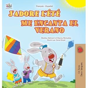 Admont, Shelley J'adore l'été (Livre pour enfants bilingue français-espagnol) (Collection Bilingue Français-Espagnol) Admont, Shelley J'adore l'été (Livre pour enfants bilingue français-espagnol) (Collection Bilingue Français-Espagnol)