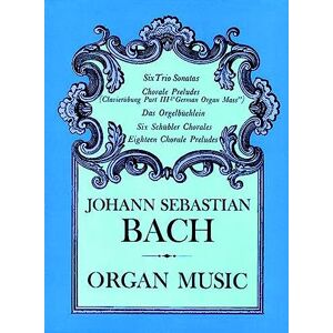 Various J.S. Bach Organ Music (Dover Music for Organ) Various J.S. Bach Organ Music (Dover Music for Organ)