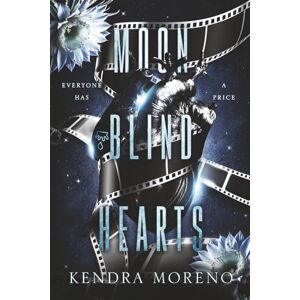 Moreno, Kendra Moon Blind Hearts (Green River Hearts) Moreno, Kendra Moon Blind Hearts (Green River Hearts)