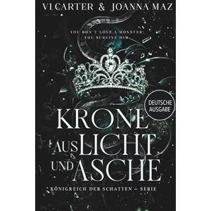 Carter, Vi Krone aus Licht und Asche (Königreich der Schatten – Serie) Carter, Vi Krone aus Licht und Asche (Königreich der Schatten – Serie)