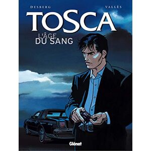 Tosca Tome 01: L'Age du sang Tosca Tome 01: L'Age du sang