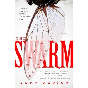 Marino, Andy The Swarm: A Novel Marino, Andy The Swarm: A Novel