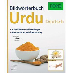 PONS Bildwörterbuch Urdu: 16.000 Wörter und Wendungen. Aussprache für jede Übersetzung. PONS Bildwörterbuch Urdu: 16.000 Wörter und Wendungen. Aussprache für jede Übersetzung.