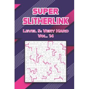 Alexander, Misty Super Slitherlink Level 5: Very Hard Vol. 14: Play Slitherlink With Solutions Hard Level Fences Volumes 1-40 Connect the Dots Square Grid Critical ... Brain Stimulator All Ages Kids to Adults Alexander, Misty Super Slitherlink Level 5: Very Hard Vol. 14: Play Slitherlink With Solutions Hard Level Fences Volumes 1-40 Connect the Dots Square Grid Critical ... Brain Stimulator All Ages Kids to Adults