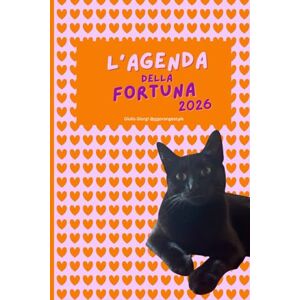 Giorgi GG, Giulia L'Agenda della Fortuna: Il tuo anno fortunato comincia da qui Giorgi GG, Giulia L'Agenda della Fortuna: Il tuo anno fortunato comincia da qui