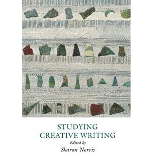 Creative Labs Studying Creative Writing (Creative Writing Studies) Creative Labs Studying Creative Writing (Creative Writing Studies)