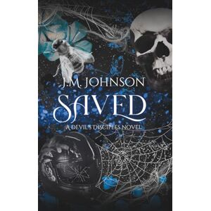Johnson, J.M. Saved (The Devil's Disciples) Johnson, J.M. Saved (The Devil's Disciples)