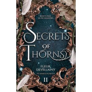 DeVillainy, Fleur Secrets of Thorns: 2 (The Vandeleur Trilogy) DeVillainy, Fleur Secrets of Thorns: 2 (The Vandeleur Trilogy)