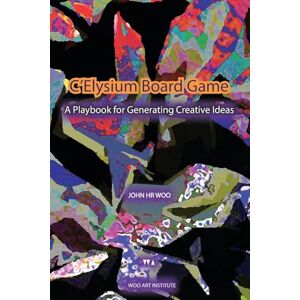 Woo, John Hr C'Elysium Board Game Woo, John Hr C'Elysium Board Game