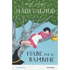 Calvino, Italo Fiabe per le bambine Calvino, Italo Fiabe per le bambine