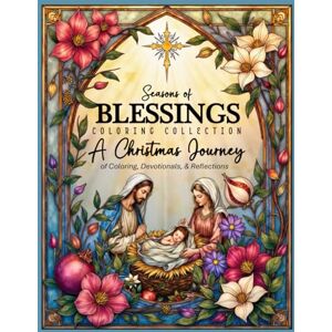 Triminio, Michelle Seasons of Blessings Coloring Collection: a Christmas Journey: Coloring, Devotionals & Reflections Triminio, Michelle Seasons of Blessings Coloring Collection: a Christmas Journey: Coloring, Devotionals & Reflections