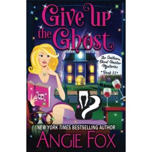 Fox, Angie Give Up the Ghost (Southern Ghost Hunter Mysteries) Fox, Angie Give Up the Ghost (Southern Ghost Hunter Mysteries)