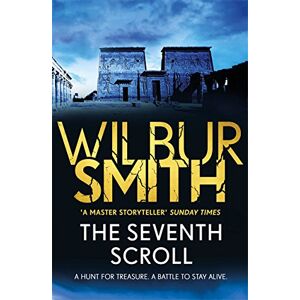 Smith, Wilbur The Seventh Scroll: The Egyptian Series 2 Smith, Wilbur The Seventh Scroll: The Egyptian Series 2