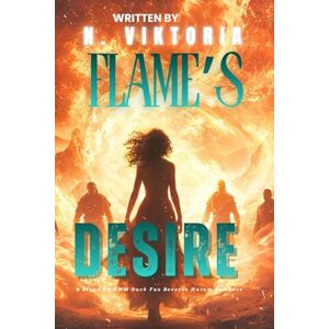 Viktoria, N. Flame’s Desire: A Steamy BWWM Interracial Multicultural Standalone Dark Fae Reverse Harem Paranormal Fantasy Romance (THORNS & THRONES) Viktoria, N. Flame’s Desire: A Steamy BWWM Interracial Multicultural Standalone Dark Fae Reverse Harem Paranormal Fantasy Romance (THORNS & THRONES)