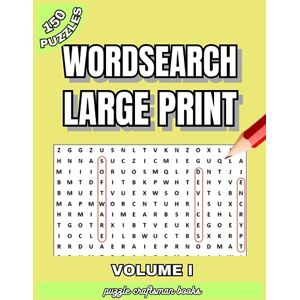 Perez, Robert S. Wordsearch Large Print 150 Puzzles: Ideal for Adults & Seniors. Turning Beginners into Experts, One per Page, Multiple Themes Perez, Robert S. Wordsearch Large Print 150 Puzzles: Ideal for Adults & Seniors. Turning Beginners into Experts, One per Page, Multiple Themes