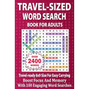 Press, Anilaya Czas Travel-Sized Word Search Book for Adults: Boost Focus and Memory with 100 Engaging Word Searches Press, Anilaya Czas Travel-Sized Word Search Book for Adults: Boost Focus and Memory with 100 Engaging Word Searches