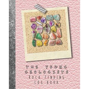Journals, Made in the Highlands The Young geologists Rock Finding Log book: Guided prompt activities to to get out in nature and learn lifelong skills in experimentation and ... and precious stones Pink leather effect cover Journals, Made in the Highlands The Young geologists Rock Finding Log book: Guided prompt activities to to get out in nature and learn lifelong skills in experimentation and ... and precious stones Pink leather effect cover