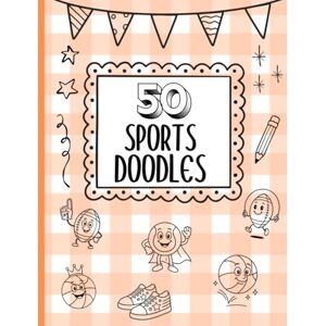 Press, Doodle Bee Sports Doodles Drawing Book with Easy Drawing Prompts, Learn to Draw for Kids Who Love to Color Press, Doodle Bee Sports Doodles Drawing Book with Easy Drawing Prompts, Learn to Draw for Kids Who Love to Color