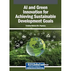AI and Green Innovation for Achieving Sustainable Development Goals AI and Green Innovation for Achieving Sustainable Development Goals
