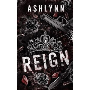 Ashlynn Reign (Kings of Chaos & Mayhem) Ashlynn Reign (Kings of Chaos & Mayhem)