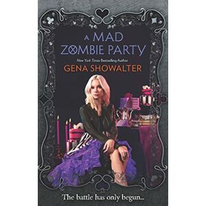 Showalter, Gena A Mad Zombie Party (Wrc 4): Book 4 (The White Rabbit Chronicles) Showalter, Gena A Mad Zombie Party (Wrc 4): Book 4 (The White Rabbit Chronicles)