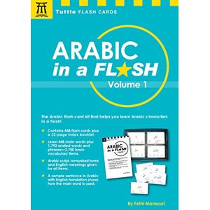 Mansouri, Fethi Arabic in a Flash Kit Volume 1 (Tuttle Flash Cards): A Set of 448 Flash Cards with 32-page Instruction Booklet Mansouri, Fethi Arabic in a Flash Kit Volume 1 (Tuttle Flash Cards): A Set of 448 Flash Cards with 32-page Instruction Booklet