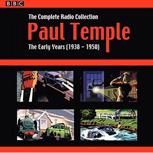Durbridge, Francis Paul Temple: The Complete Radio Collection: Volume One: The Early Years (1938-1950) (Paul Temple, 1) Durbridge, Francis Paul Temple: The Complete Radio Collection: Volume One: The Early Years (1938-1950) (Paul Temple, 1)