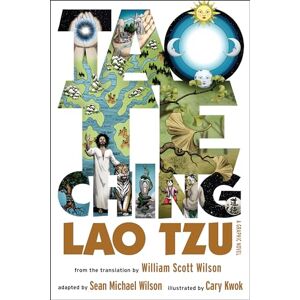 Wilson Tao Te Ching: A Graphic Novel Wilson Tao Te Ching: A Graphic Novel