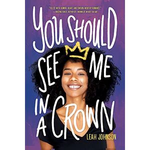 Johnson, Leah You Should See Me in a Crown (Thorndike Press Large Print Striving Reader Collection) Johnson, Leah You Should See Me in a Crown (Thorndike Press Large Print Striving Reader Collection)