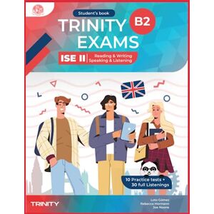 Gómez-Aleixandre Sandoval, Loto Trinity B2 Exams ISE II: NEW Trinity exam materials! Gómez-Aleixandre Sandoval, Loto Trinity B2 Exams ISE II: NEW Trinity exam materials!