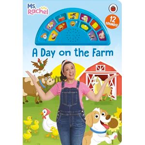 Rachel, Ms Ms Rachel: A Day on the Farm: An Interactive Read and Listen Noisy Sound Book with 12 Fun Sounds Rachel, Ms Ms Rachel: A Day on the Farm: An Interactive Read and Listen Noisy Sound Book with 12 Fun Sounds