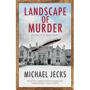 Jecks, Michael Landscape of Murder: 2 (The Art of Murder Series) Jecks, Michael Landscape of Murder: 2 (The Art of Murder Series)