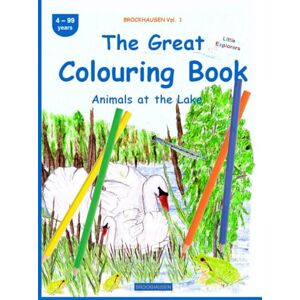 Golldack, Dortje The Great Colouring Book: BROCKHAUSEN Vol. 1. Animals at the Lake . 4-99 years. Little Explorers Golldack, Dortje The Great Colouring Book: BROCKHAUSEN Vol. 1. Animals at the Lake . 4-99 years. Little Explorers