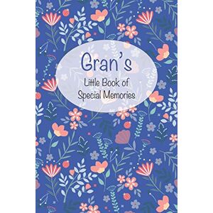 Daisy Tech Gran’s Little Book of Special Memories: Memories and keepsake in a memoir style journal for grandchildren Daisy Tech Gran’s Little Book of Special Memories: Memories and keepsake in a memoir style journal for grandchildren