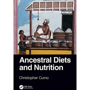 Cumo, Christopher Ancestral Diets and Nutrition Cumo, Christopher Ancestral Diets and Nutrition