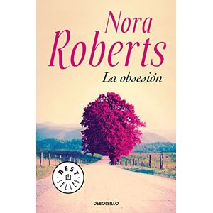 Roberts La obsesión (Best Seller) Roberts La obsesión (Best Seller)