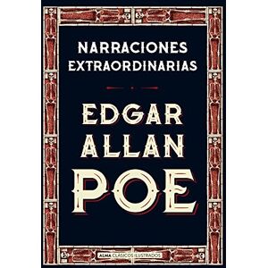 Poe, Edgar Allan Narraciones Extraordinarias (Clásicos Ilustrados) Poe, Edgar Allan Narraciones Extraordinarias (Clásicos Ilustrados)