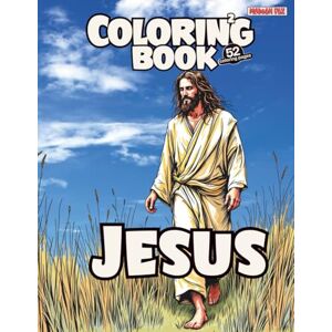 MaroonFox Jesus Coloring Book Patterns: Inspirational Picture Bible Book for Coloring Jesus Life and Teachings (Religious Coloring Books) MaroonFox Jesus Coloring Book Patterns: Inspirational Picture Bible Book for Coloring Jesus Life and Teachings (Religious Coloring Books)