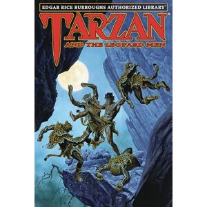 Burroughs, Edgar Rice Tarzan and the Leopard Men: Edgar Rice Burroughs Authorized Library: 18 Burroughs, Edgar Rice Tarzan and the Leopard Men: Edgar Rice Burroughs Authorized Library: 18
