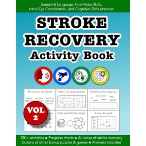 Morgan, Christopher D Stroke Recovery Activity Book VOL 2: Speech & Language, Fine Motor Skills, Hand-Eye Coordination, and Cognitive Skills activities: Education resources by Bounce Learning Kids (Stroke & TBI recovery) Morgan, Christopher D Stroke Recovery Activity Book VOL 2: Speech & Language, Fine Motor Skills, Hand-Eye Coordination, and Cognitive Skills activities: Education resources by Bounce Learning Kids (Stroke & TBI recovery)