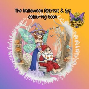 Berry, Juniper The Halloween Retreat & Spa: A Fantasy Colouring Book — Whimsical Relaxing Forest Scenes & Mindful Escapes: A charming Halloween journey through cozy ... stress relief (Forest Folk Colouring Series) Berry, Juniper The Halloween Retreat & Spa: A Fantasy Colouring Book — Whimsical Relaxing Forest Scenes & Mindful Escapes: A charming Halloween journey through cozy ... stress relief (Forest Folk Colouring Series)