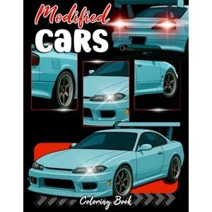 Piquet, Amélie Modified Cars Coloring Book: JDM Tuners, Retro Restomods & Sports Cars — For Adults & Kids Piquet, Amélie Modified Cars Coloring Book: JDM Tuners, Retro Restomods & Sports Cars — For Adults & Kids